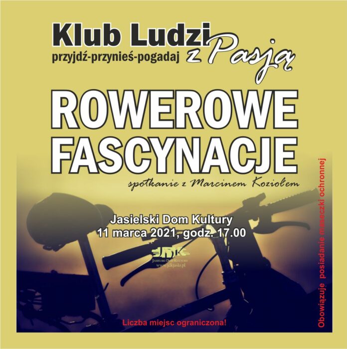 Plakat: Rowerowe fascynacje Marcina Kozioła - zapowiedź spotkania