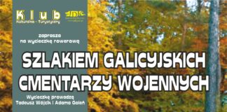 Wycieczka rowerowa – 7 listopada br. odwołana!!! Plakat: Szlakiem galicyjskich cmentarzy. Wycieczka rowerowa