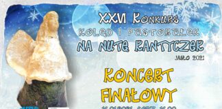 Wyniki XXVI Konkursu „Na nutę kantyczek”. Koncert finałowy Koncert finałowy XXVI Konkursu Kolęd i Pastorałek