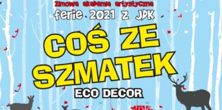 Zimowa Akademia Artystyczna: Coś ze szmatek Coś ze szmartek