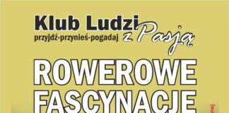 Klub Ludzi z Pasją JDK: Rowerowe fascynacje Marcina Kozioła Plakat: Rowerowe fascynacje Marcina Kozioła - zapowiedź spotkania