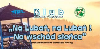 KK-T JDK i PTTK zapraszają: Nocna wyprawa na Lubań Baner: Wycieczka na Lubań. W tle napisy informujcie o wycieczce oraz wieża widokowa