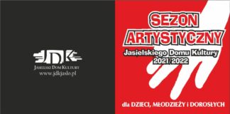 Sezon artystyczny  2021/2022- zapisy na zajęcia w JDK Sezon artystyczny 2021 - 2022 w Jasielskim Domu Kultury