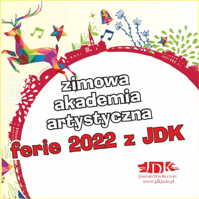 Obarz zawiera kolorowego pędzącego jelenia, okrągły stroik z wpisanym logiem JDK. Tekst: Zimowa akademia artystyczna. Ferie 2022 z JDK