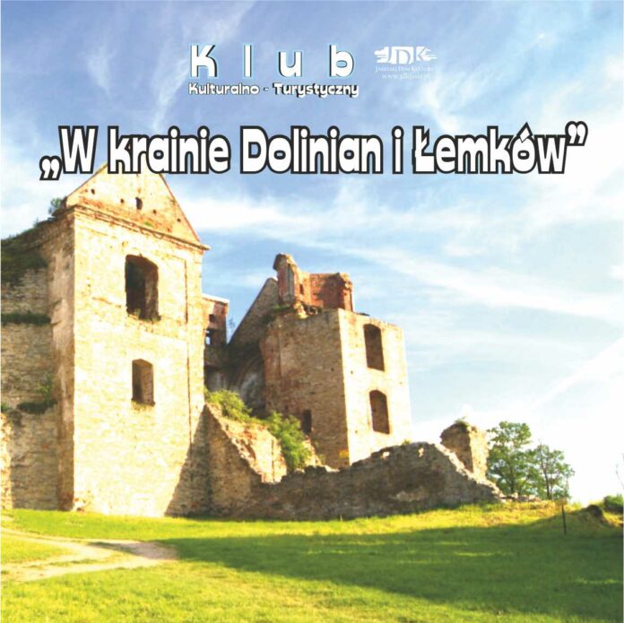 Obarz zawiera: Zdjęcie ruin zamku, logo JDK i tekst: Klub Kulturalno - Turystyczny. 
