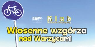 KK-T JDK zaprasza na wiosenne wzgórza nad Warzycami
