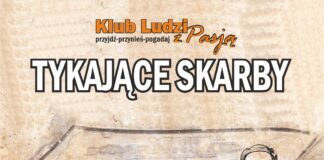 Obraz zawiera: Pożółkłe kartki papieru, stare okulary, zegarek nakręcany ręcznie. Pod spodem logo Toyoty Jasło i Jasielskiego Domu Kultury. U góry tekst: Klub Ludzi z Pasją. Przyjdź - przynieś - pogadaj. Tykające skarby.
