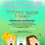 XXXIII Podkarpacki festiwal Piosenki Śpiewaj razem z nami