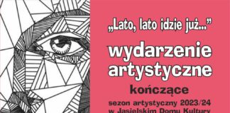 „Lato, lato idzie już…”