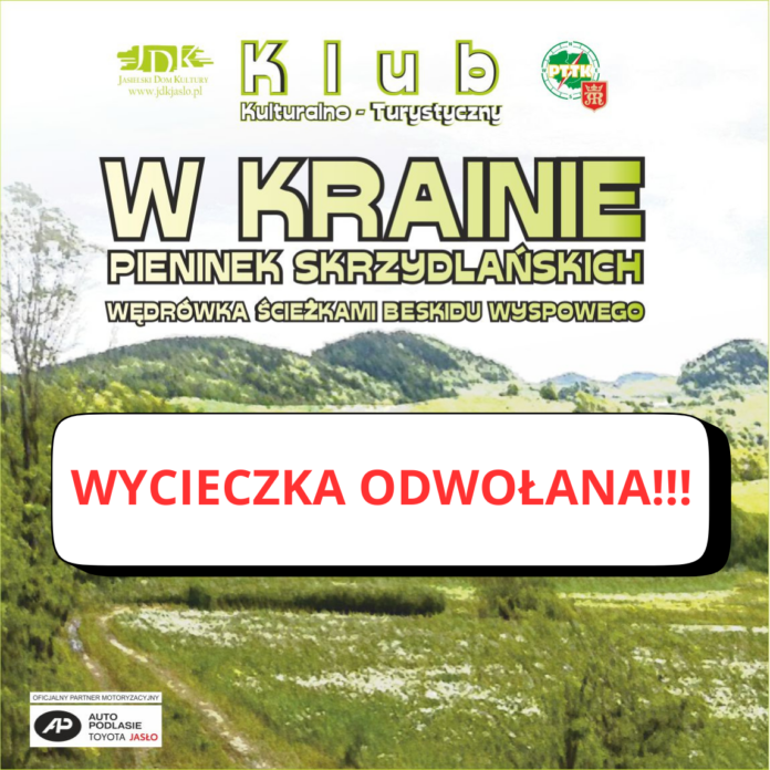 Na jasnym tle informacja o odwołanej wycieczce do pieninek skrzydlańskich