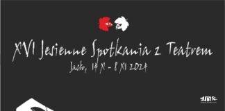 XVI Jesienne Spotkania z Teatrem