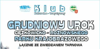 KK – T JDK i PTTK: Atrakcje Ciężkowicko-Rożnowskiego Parku Krajobrazowego i Tarnowa