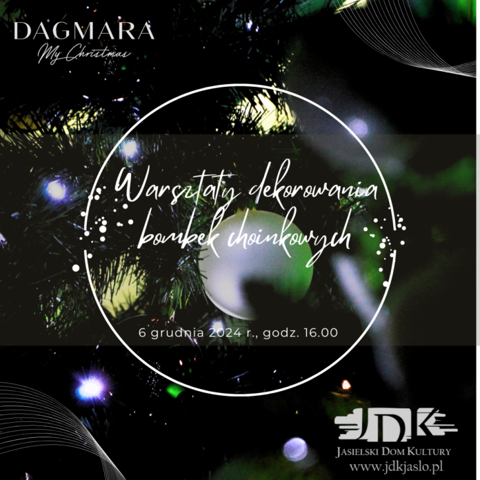 Warsztaty dekorrowania bombek choinkowych plakat informujący o rodzinnych warsztatach dekorowania bombek choinkowych