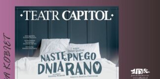 Dzień Kobiet z JDK „Następnego dnia rano”. Ostatnie wolne miejsca!