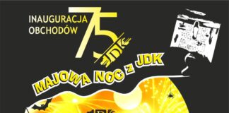 Jedyna taka w roku. Majowa Noc z JDK