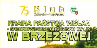 Kraina Państwa Wiślan – Średniowieczne Grodzisko Walik w Brzezowej – wyprawa rowerowa