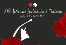 XVII Jesienne Spotkania z Teatrem