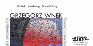 Wybitny malarz współczesny w Jaśle. Prace Grzegorza Wnęka w Galerii JDK