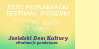 XXXV Podkarpacki Festiwal Piosenki „Śpiewaj razem z nami”