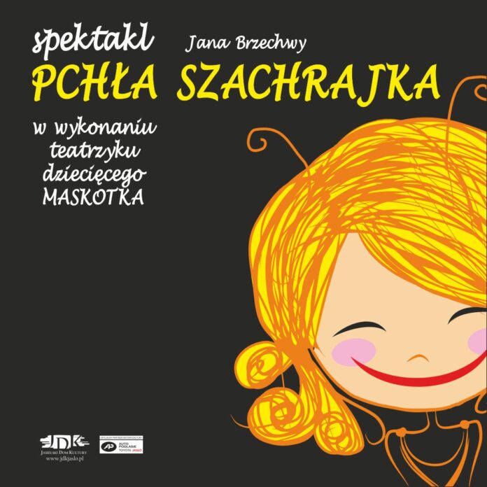 Na czarnym tle obrazka informacje o spektaklu teatru dziecięcego jasielskiego domu kultury pchał szachrajka oraz uśmiechnięta buźka dziewczynki w formie obrazka narysowanego kredką