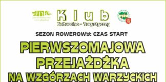 białozielony plakat informujący o pierwszomajowej wycieczce rowerowej na wzgórzach warzyckich. Na plakacie znajdują się logotypy jasielskiego domu kultury polskiego towarzystwa turystyczno-krajoznawczego oraz tojoty jasło