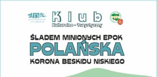 Śladem minionych epok. Polańska – Korona Beskidu Niskiego