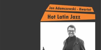 Grafika promująca wydarzenie „Jasielskie Jazzowe Klimaty”. Pośrodku czarno-białe zdjęcie Jana Adamczewskiego z saksofonem. Po prawej stronie napis: „Jan Adamczewski – Kwartet” oraz „Hot Latin Jazz”.