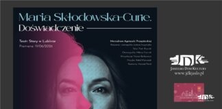 „Maria Skłodowska-Curie. Doświadczenie” / Monodram Agnieszki Przepiórskiej