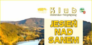 Plakat promujący jesienną edycję Klubu Kulturalno-Turystycznego „Jesień nad Sanem”, z widokiem na zalew otoczony kolorowymi, jesiennymi wzgórzami. W górnej części znajdują się logotypy organizatorów, a w dolnej części po prawej stronie logo partnera motoryzacyjnego.