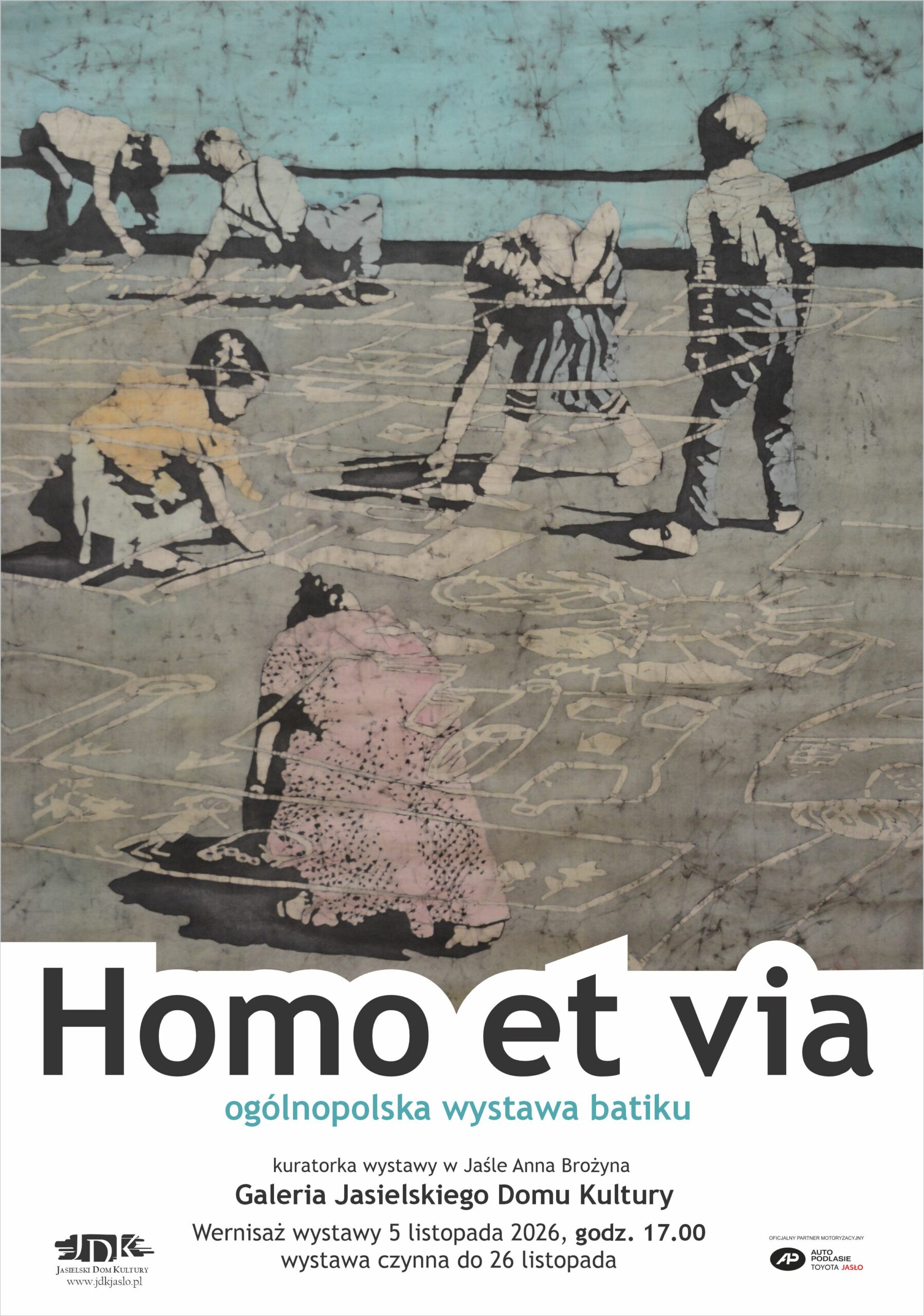 Plakat wystawy batiku „Homo et via” przedstawiający stylizowane postacie ludzkie na szaro-turkusowym tle. Zawiera informacje o ogólnopolskiej wystawie batiku w Galerii Jasielskiego Domu Kultury.